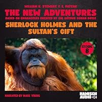 Sherlock Holmes and the Sultan's Gift