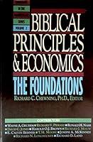 Biblical Principles and Economics: The Foundations (Christians in the Marketplace Series) 0891095608 Book Cover