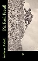 Piz Paul Preu 1515117286 Book Cover