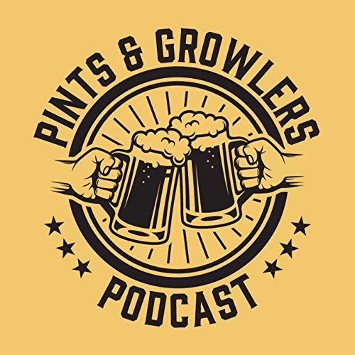 Pints & Growlers Podcast cover art
