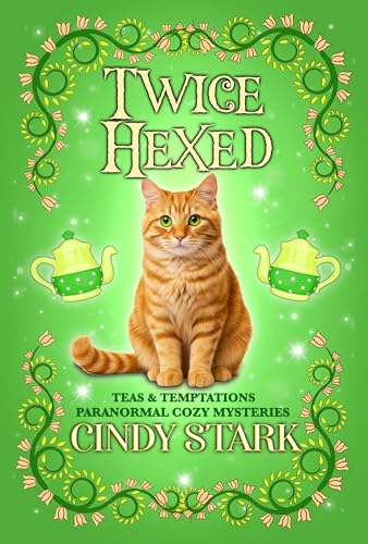 Twice Hexed: A Paranormal Cozy Mystery