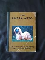Your Lhasa apso (Your dog books) 0877140286 Book Cover