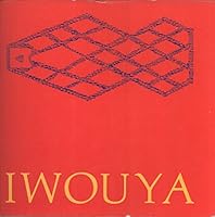 Iwouya. Como las Estrellas que Anuncian la Llegado de las Lluvias: La Guajira a Través del Tejido B001YIPV6U Book Cover