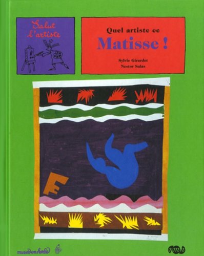 Télécharger Quel artiste ce Matisse ! PDF