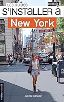 S'installer à New York 2919006649 Book Cover