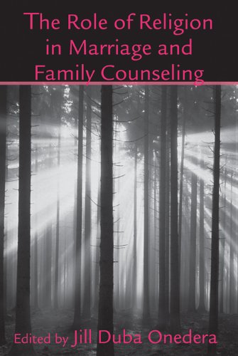 The Role of Religion in Marriage and Family Counseling (Routledge Series on Family Therapy and Counseling)