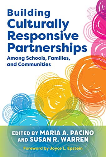Building Culturally Responsive Partnerships Among Schools, Families, and Communities (English Edition)