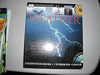 Weather (3 Eyewitness Books ? 1 Workbook ? Poster ? Clip-Art CD) (Eyewitness Books) 0756658721 Book Cover