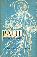 Paul: His Life and Work B0000CKKY8 Book Cover