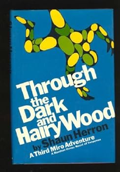 Hardcover Through the Dark and Hairy Wood Book