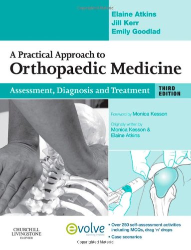 Buy A Practical Approach to Orthopaedic Medicine: Assessment, Diagnosis, Treatment — BookShops.in