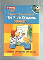 The Five Crayons / I Cinque Pastelli a Cera (Adventures With Nicholas / Le Avventure Di Nicola) 2831565383 Book Cover