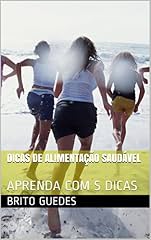 Capa de DICAS DE ALIMENTAÇÃO SAUDÁVEL: APRENDA COM AS DICAS
