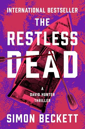 The Restless Dead (The David Hunter Thrillers Book 5)