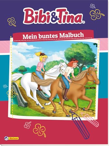 Bibi & Tina: Mein buntes Malbuch: 80 Ausmalmotive für Jungen und Mädchen...