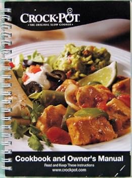 Spiral-bound Crock Pot: Cookbook and Owner's Manual Book