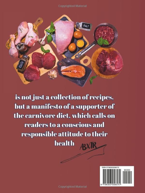 The Carnivore Diet Cookbook: 100+ Easy, High-Protein, Low-Carb Recipes for Meat Lovers | 30-Day Meal Plan to Boost Energy, Shed Pounds, and Thrive on ... Cooking Collection: From Grill to Wellness) - Image 2