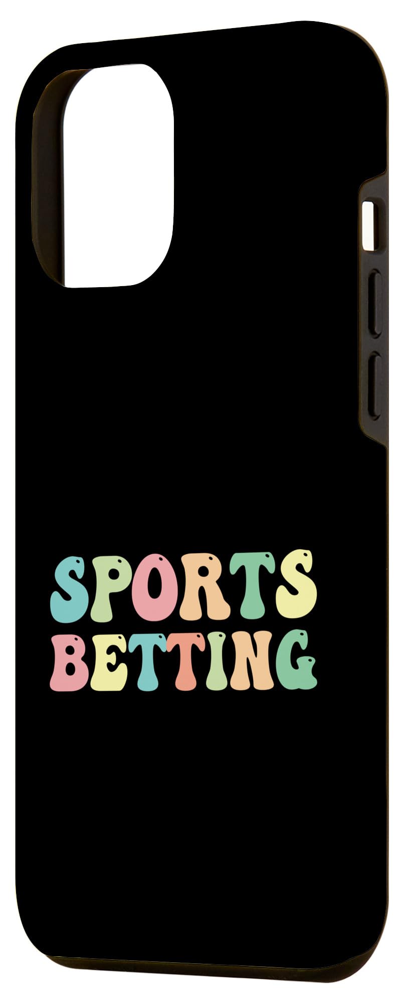 iPhone 12 Pro Max I Put The Bet In Over Bet Sport Betting Gambling Case
