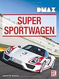  DMAX Supersportwagen: Deutsche Sportwagen