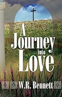 A Journey into Love 1596844574 Book Cover