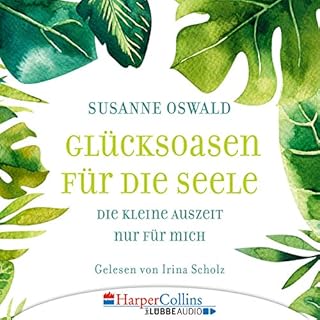 Gl&uuml;cksoasen - Die kleine Auszeit nur f&uuml;r mich Titelbild