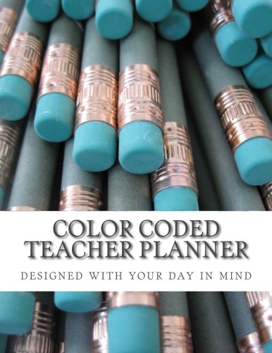 Color Coded Teacher Planner: For the Block or Traditional Teacher (Integrated Planning Supplements)