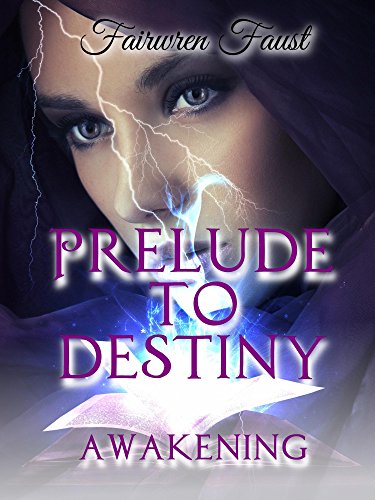Télécharger Prelude To Destiny: Awakening (English Edition) PDF