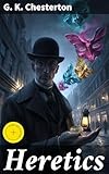 Heretics: Enriched edition. Challenging Ideologies: Critiques and Insights on Society and Belief