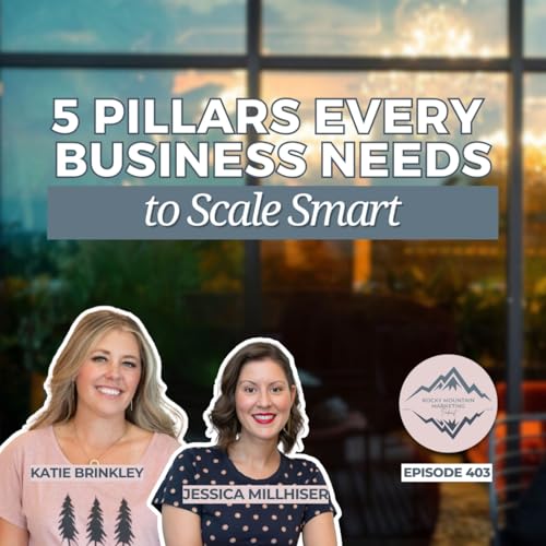 『The 5 Pillars Every Small Business Needs to Grow Sustainably with Jessica Millhiser』のカバーアート