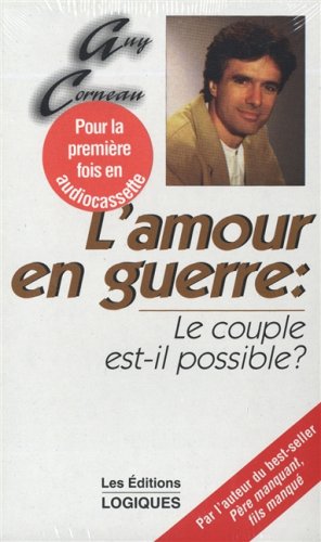 Amour en guerre -le (k7) [Paperback] Corneau, Guy