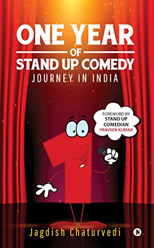 One Year of Stand up Comedy: Journey in India