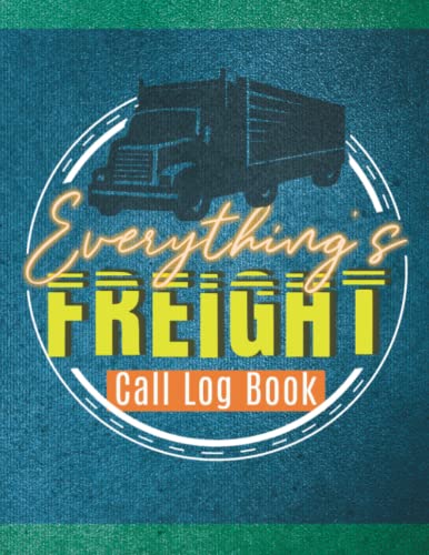 Everything’s Freight: Call Logbook for Tracking Cold Calls