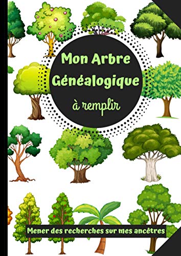 Mon Arbre Généalogique à remplir. Mener des recherches sur mes ancêtres: Permet aux enfants de construire leur arbre généalogique jusqu'à 4...