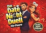 Das Date-Night-Duell-Buch für Paare: Perfekte Geschenke für Männer und Frauen zu Valentinstag und Geburtstag, für ihn und sie und Freunde die sich gern duellieren (Duell und Challenge Premium Bücher)