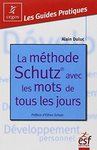 voir fiche du jeu La méthode Schutz avec les mots de tous les jours