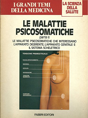 Le Malattie Psicosomatiche Parte Ii - Fabbri 1978 N