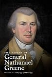 The Papers of General Nathanael Greene, Vol. 4: 11 May 1779-31 October 1779