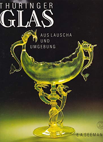 Preisvergleich Produktbild Thüringer Glas aus Lauscha und Umgebung