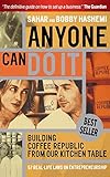  Anyone Can Do It: Building Coffee Republic from Our Kitchen Table 57- Real Life Laws on Entrepreneurship