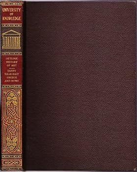 Hardcover OUTLINE HISTORY OF ART The Key to Parnassus Book