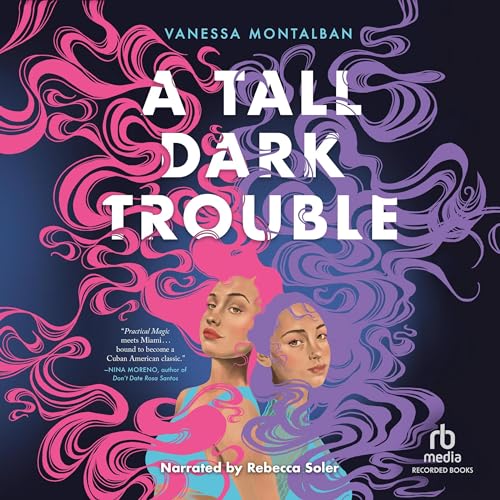 A Tall Dark Trouble by Vanessa Montalban episode artwork