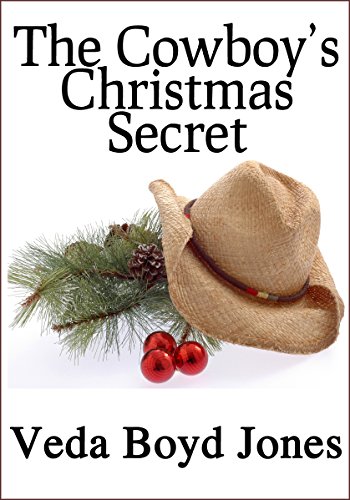 The Cowboy's Christmas Secret (Copper Mountain Christmas series Book 1)