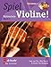 Produktbild Spiel Violine! Band 3: Violinschule (VIOLON)
