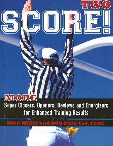 Score! Two: More Super Closers, Openers, Reviews and Energizers for ...