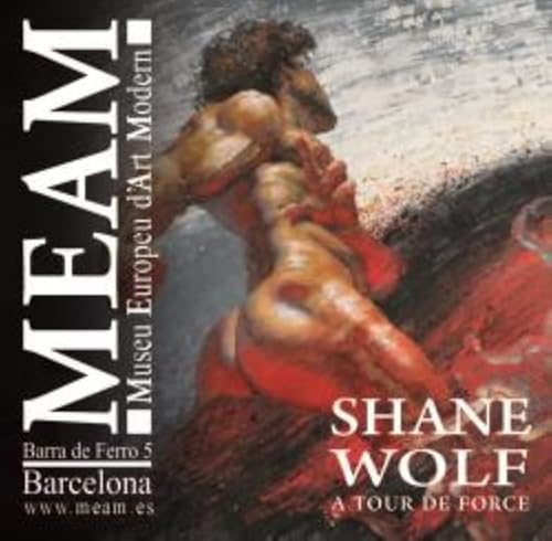 SHANE WOLF: A TOUR DE FORCE (ARTE)