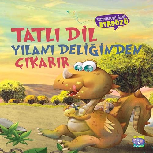 Tatlı Dil Yılanı Deliğinden Çıkarır [Kind Words Can Unlock an Iron Door] Audiolibro Por e.murat yigci arte de portada