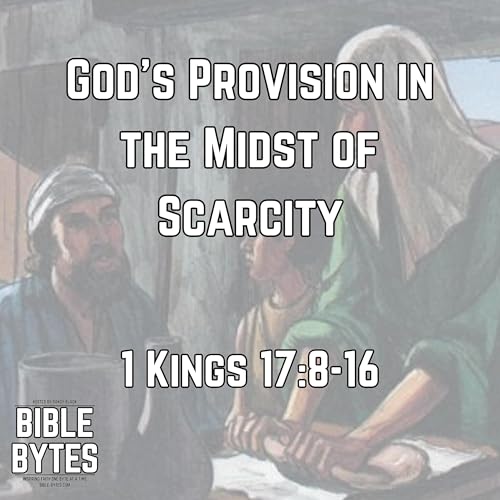 God's Provision in the Midst of Scarcity