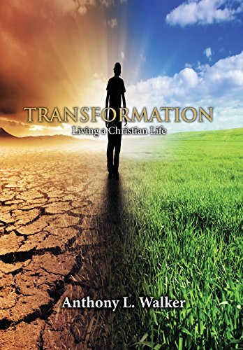 Transformation: Living a Christian Life