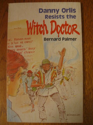 Danny Orlis resists the witch doctor (The Danny... 0847461041 Book Cover