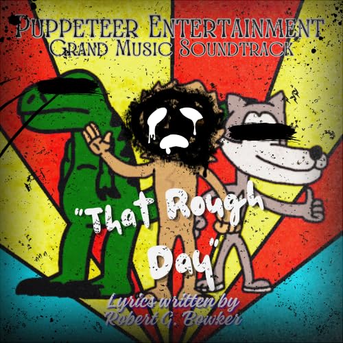That Rough Day (with Lyrics)